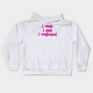 I came, I saw, I contoured Kids Hoodie